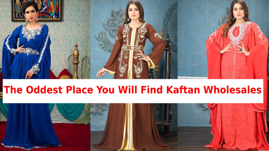 The Oddest Place You Will Find Kaftan Wholesales